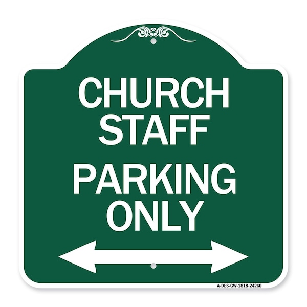 Signmission Church Staff Parking W/ Bidirectional Arrow, Green & White Aluminum Sign, 18" x 18", GW-1818-24260 A-DES-GW-1818-24260 - main